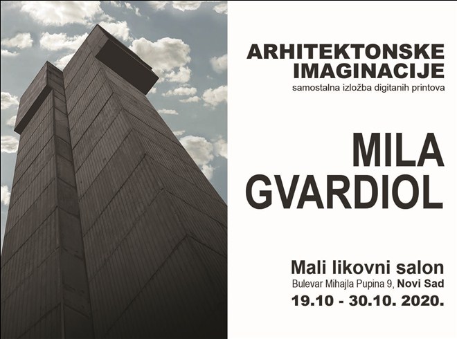 U Galeriji „Mali likovni salon“ u Novom Sadu otvorena samostalna izložba digitalnih printova “Arhitektonske imaginacije” Mile Gvardiol !!!