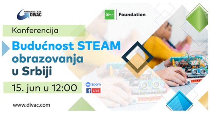 Konferencija Budućnost STEAM obrazovanja u Srbiji u organizaciji Fondacije Ana i Vlade Divac !!!