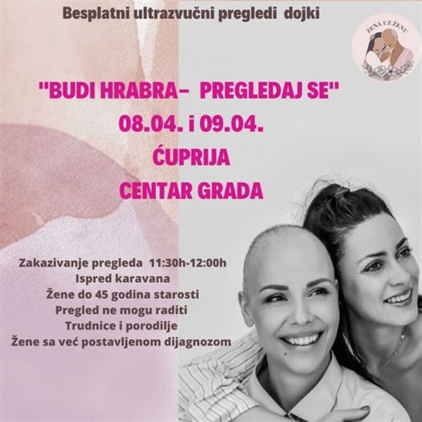 U cilju prevencije i ranog otkrivanja raka dojke u Ćupriju stiže karavan ,,Budi hrabra, pregledaj se“ -EVO KADA