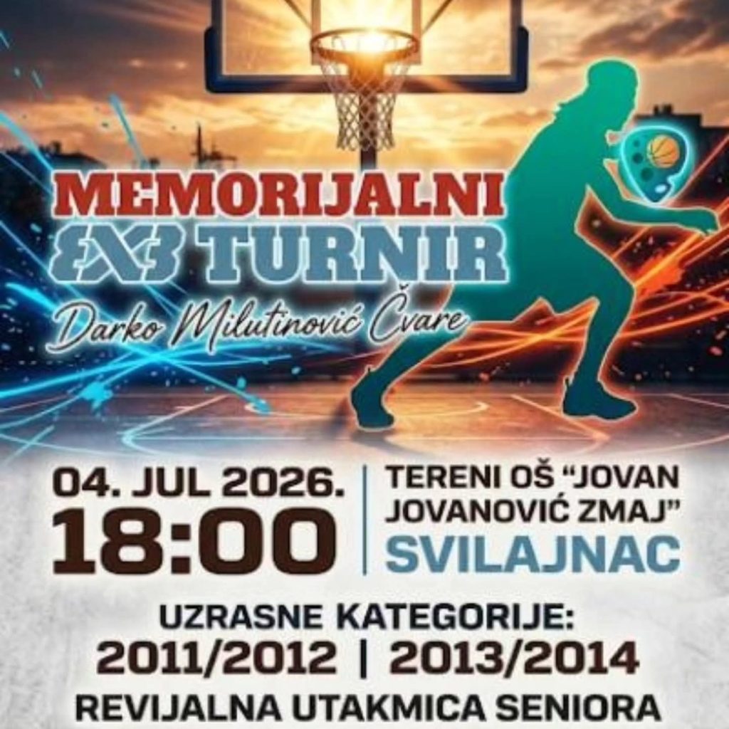 Memorijalni turnir 3×3 Darko Milutinović “Čvare” u Svilajncu
